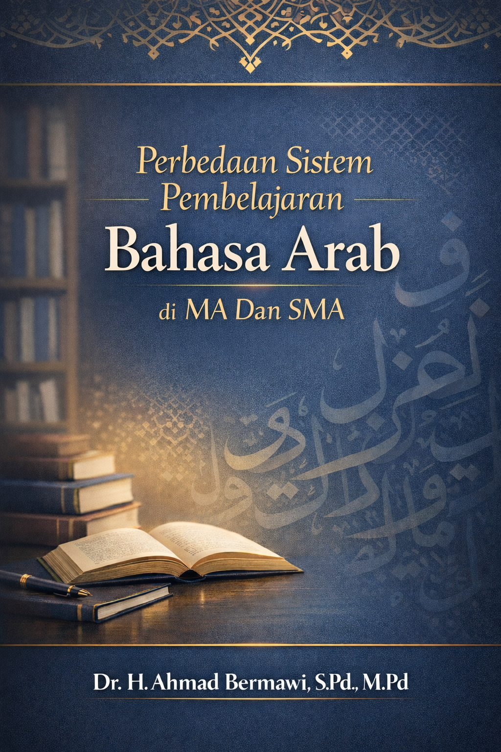 Perbedaan Sistem Pembelajaran Bahasa Arab di MA Dan SMA