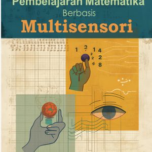 Pembelajaran matematika berbasis multisensori