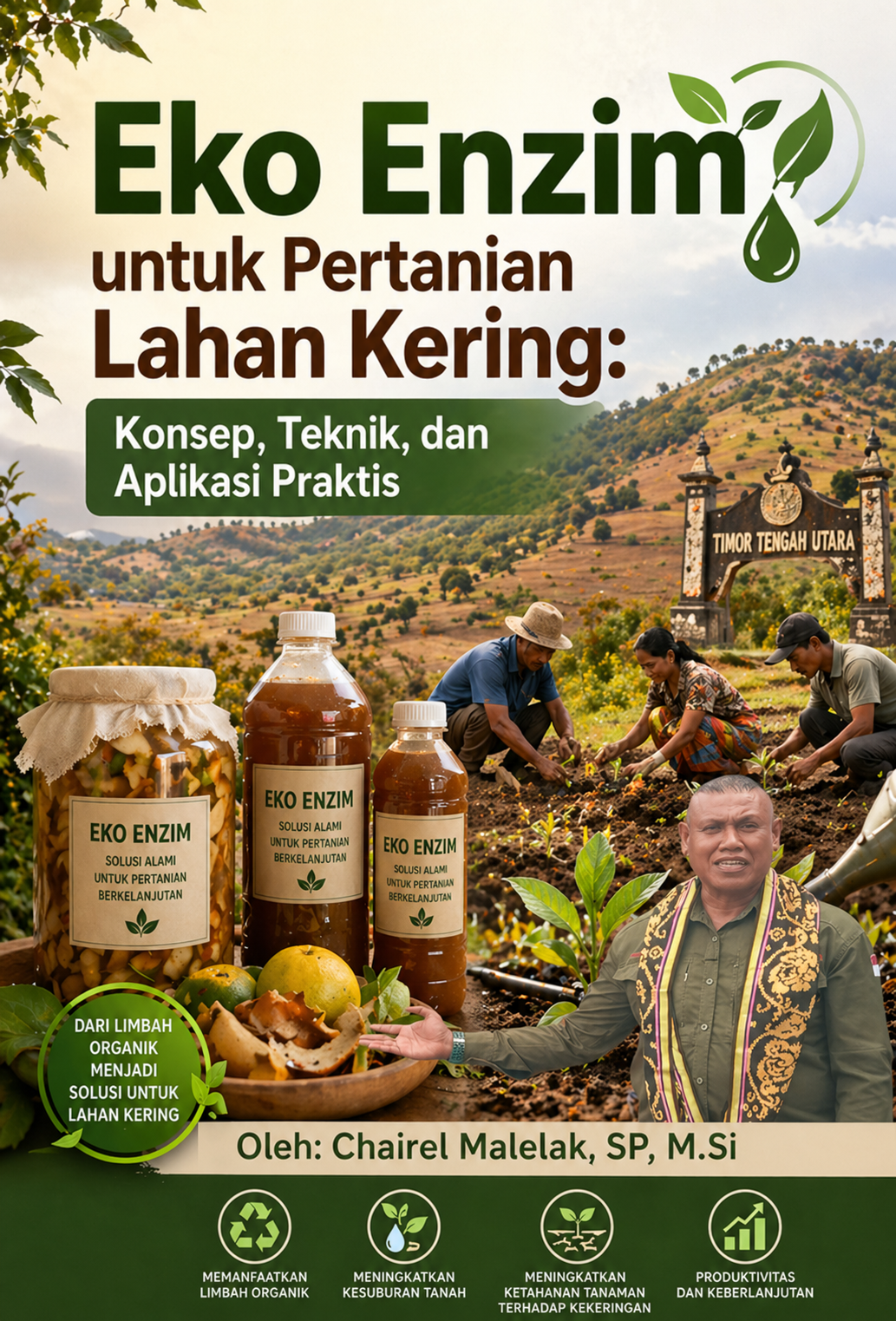Eko Enzim untuk Pertanian Lahan Kering: Konsep, Teknik, dan Aplikasi Praktis