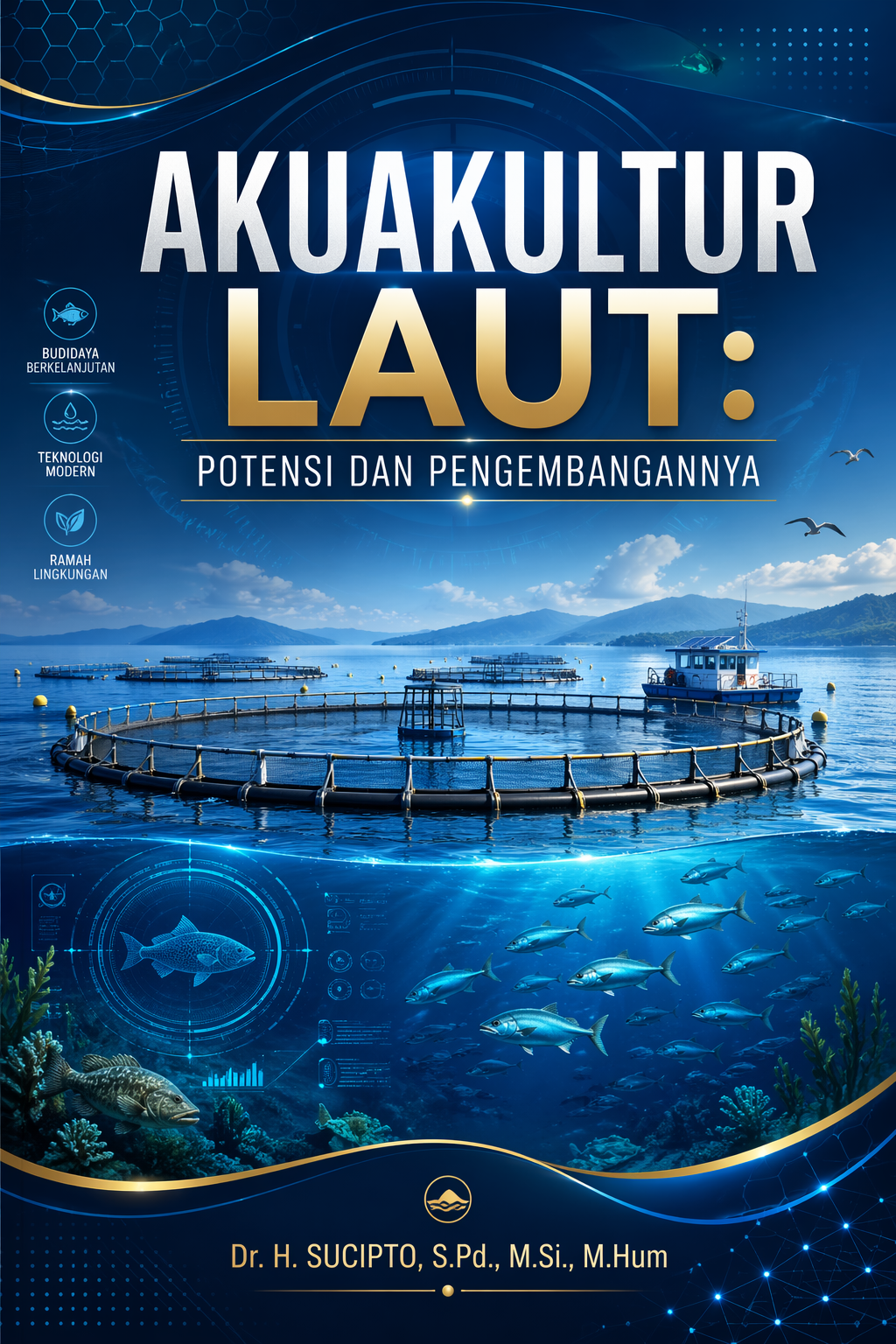 Akuakultur Laut: Potensi dan Pengembangannya