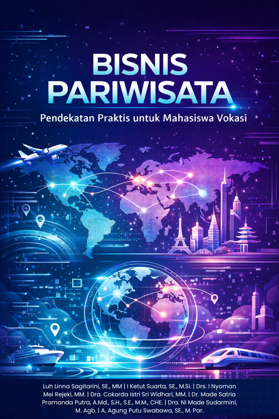 Bisnis Pariwisata Pendekatan Praktis untuk Mahasiswa Vokasi