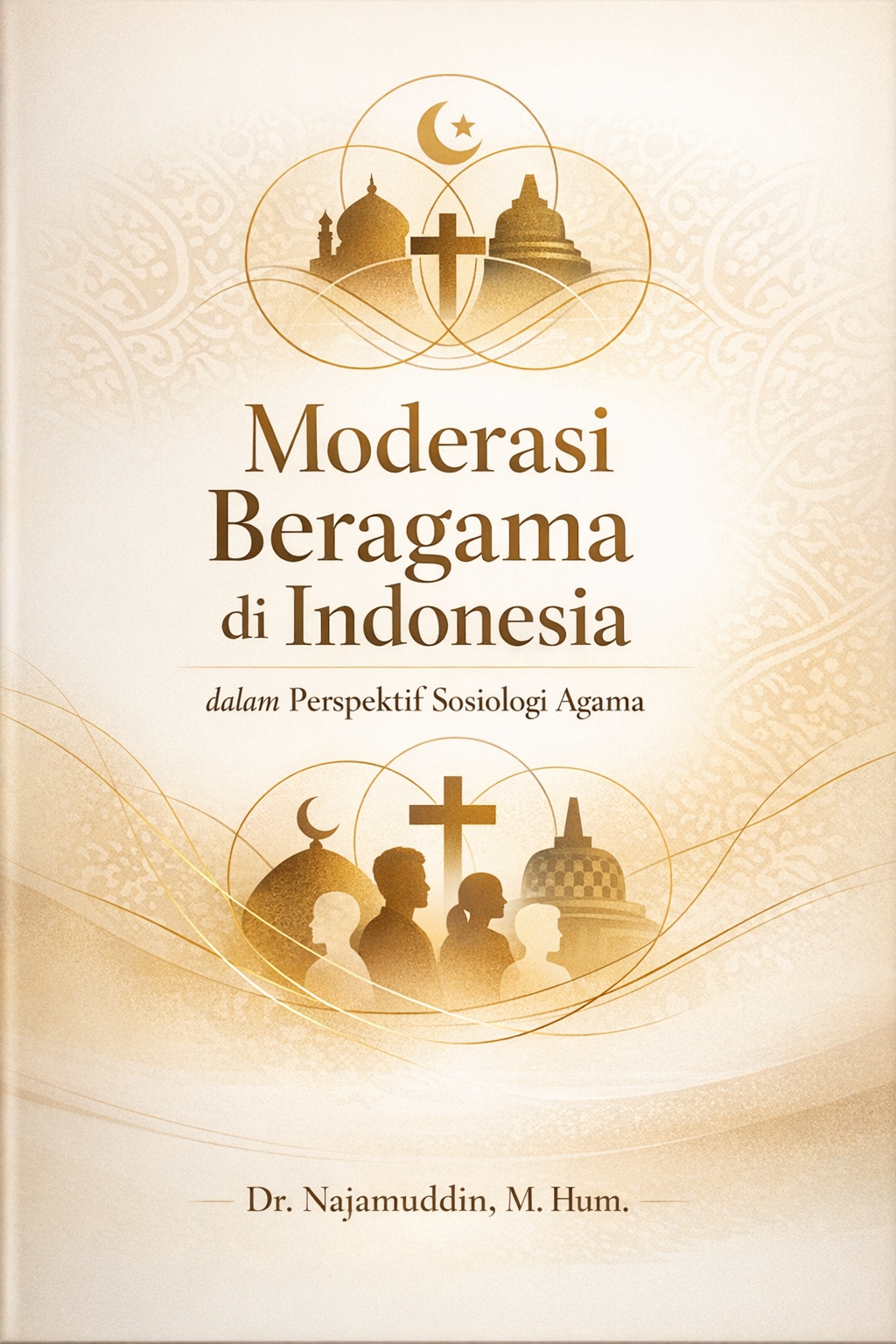 Moderasi Beragama di Indonesia dalam Perspektif Sosiologi Agama