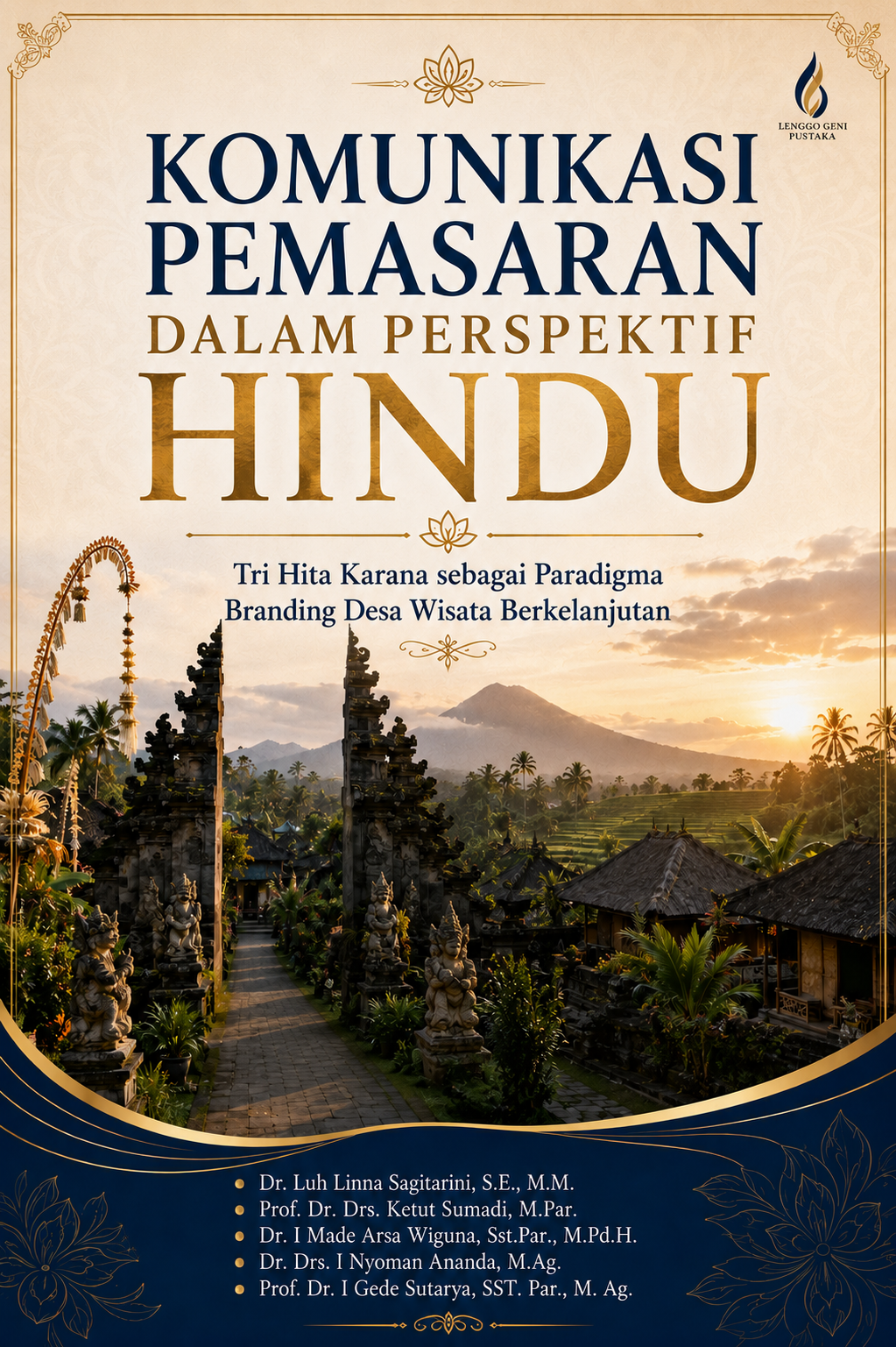 KOMUNIKASI PEMASARAN DALAM PERSPEKTIF HINDU : Tri Hita Karana sebagai Paradigma Branding Desa Wisata Berkelanjutan