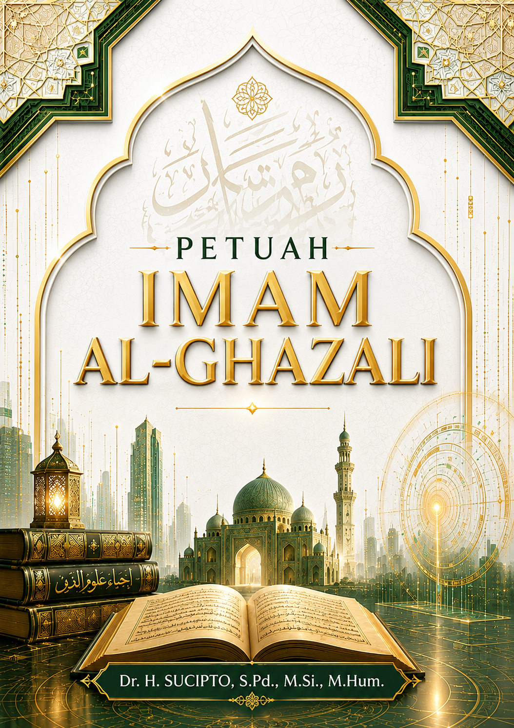 PETUAH IMAM AL-GHAZALI PETUAH IMAM AL-GHAZALI