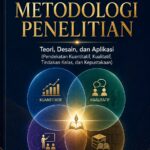 Metodologi Penelitian Teori, Desain, dan Aplikasi (Pendekatan Kuantitatif, Kualitatif, Tindakan Kelas, dan Kepustakaan)