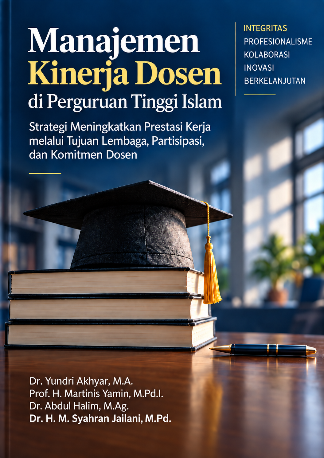 MANAJEMEN KINERJA DOSEN DI PERGURUAN TINGGI ISLAM: Strategi Meningkatkan Prestasi Kerja melalui Tujuan Lembaga, Partisipasi, dan Komitmen Dosen MANAJEMEN KINERJA DOSEN DI PERGURUAN TINGGI ISLAM: Strategi Meningkatkan Prestasi Kerja melalui Tujuan Lembaga, Partisipasi, dan Komitmen Dosen